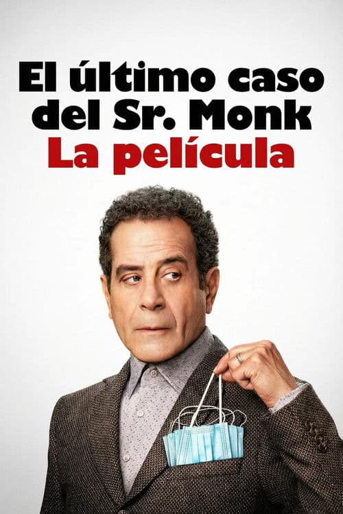 Mr. Monk's Last Case: A Monk Movie