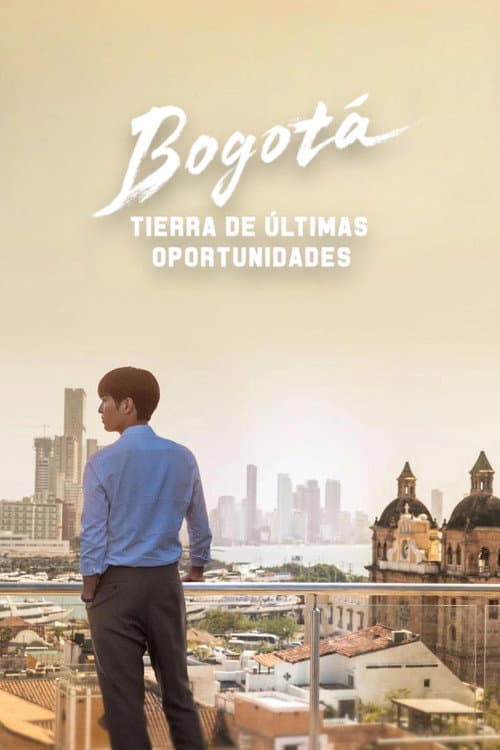 Póster oficial de la película Bogotá: Tierra de últimas oportunidades en alta calidad HD 4K