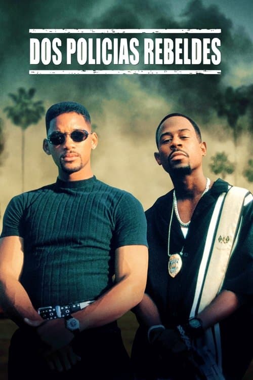 Bad Boys: Dos policías rebeldes