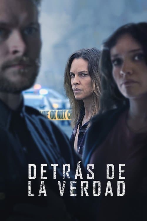 Póster oficial de la película Detrás de la verdad en alta calidad HD 4K