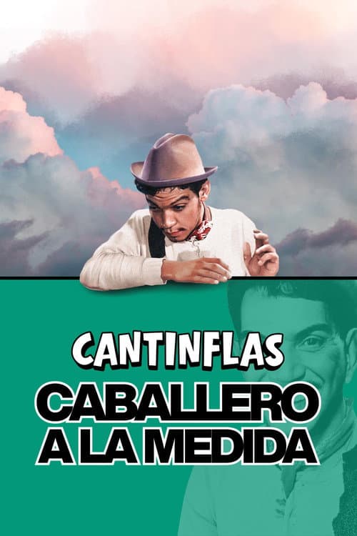 Cantinflas Caballero a la Medida