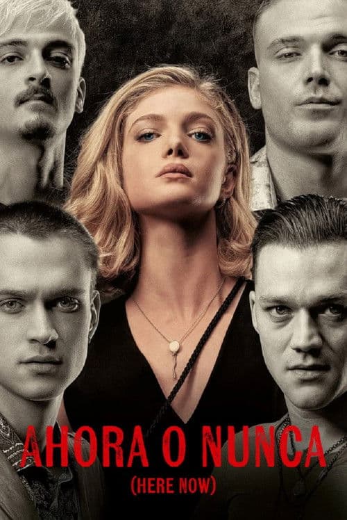Póster oficial de la película Ahora o nunca en alta calidad HD 4K