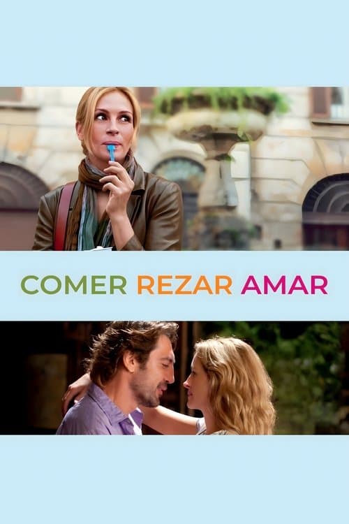 Comer, rezar, amar