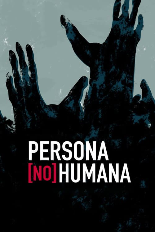 Póster oficial de la película Persona (no) humana en alta calidad HD 4K