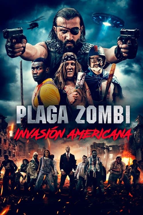Plaga Zombie: American Invasion
