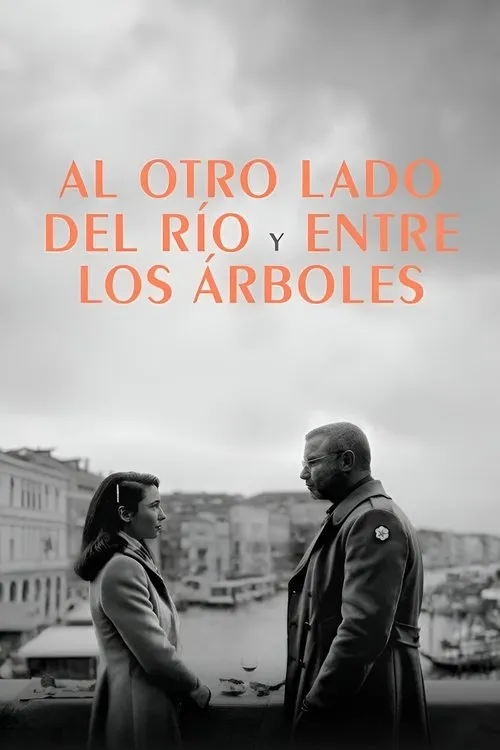 Póster de la película Al otro lado del río y entre los árboles (2022)