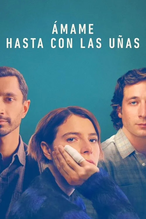 Póster de la película Ámame hasta con las uñas (2023)