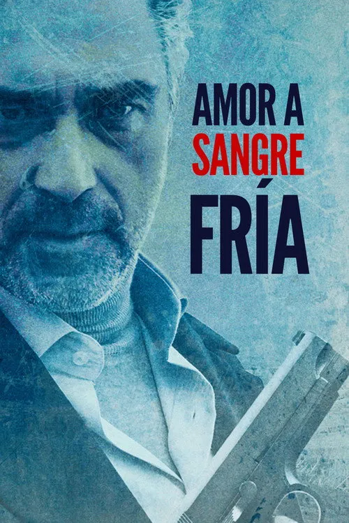 Póster de la película Amor a sangre fria (2021)