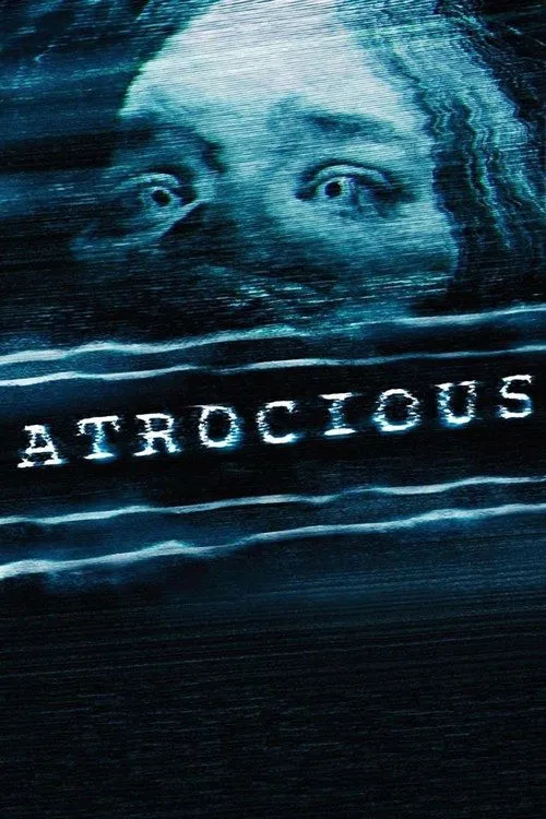Póster de la película Atrocious (2010)