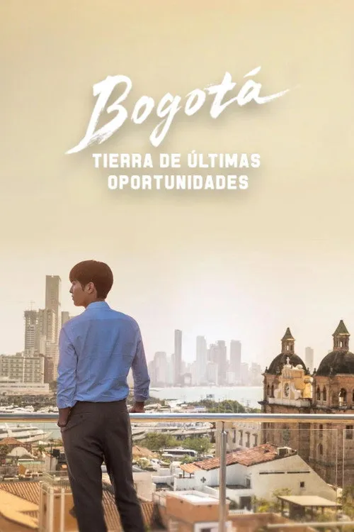 Póster de la película Bogotá: Tierra de últimas oportunidades (2024)