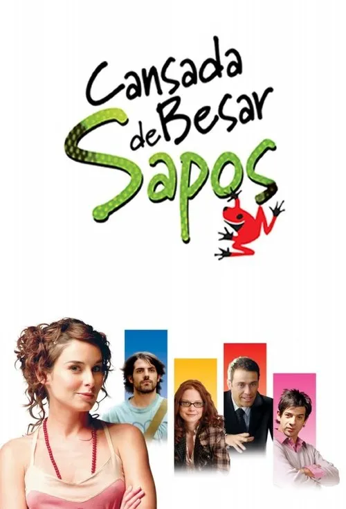 Póster de la película Cansada de besar sapos (2006)