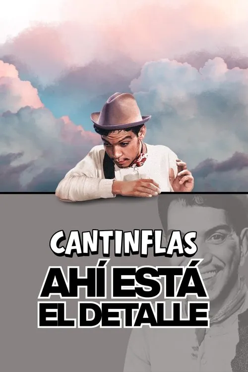 Póster de la película Cantinflas: Ahi esta el detalle (1940)