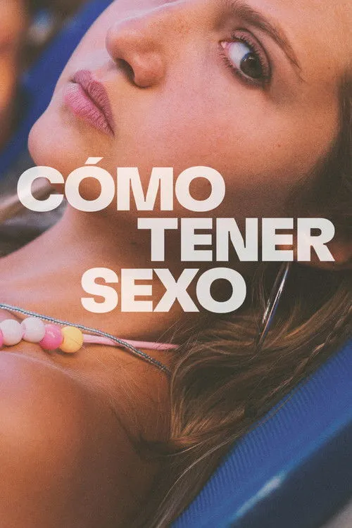 Póster de la película Cómo Tener Sexo (2023)