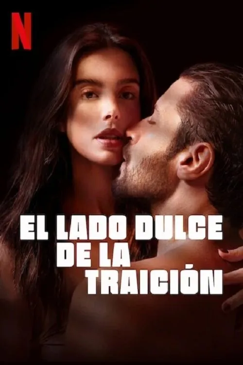 Póster de la película El lado dulce de la traición (2023)