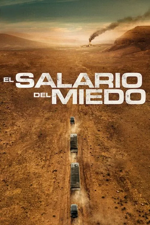 Póster de la película El salario del miedo (2024)
