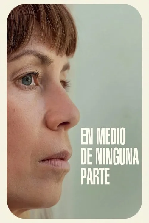 Póster de la película En medio de ninguna parte (2022)