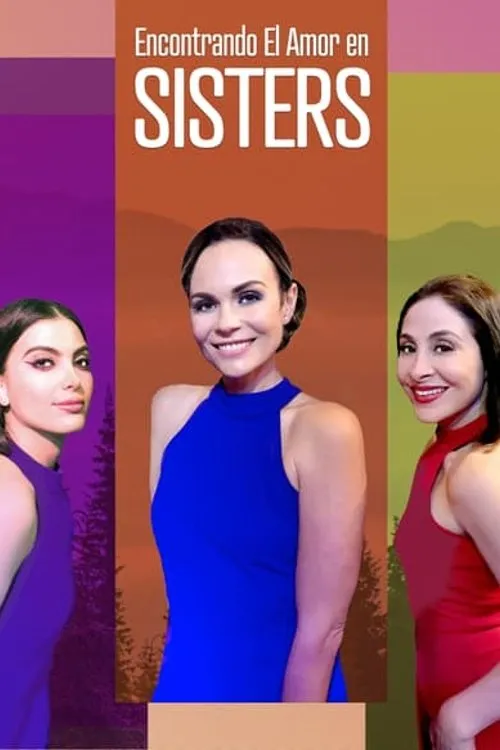 Póster de la película Encontrando el amor en sisters (2024)