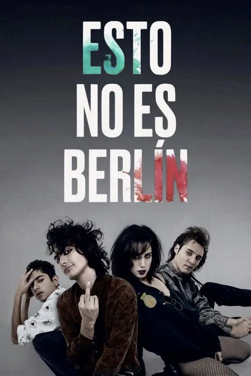 Póster de la película Esto no es Berlín (2019)