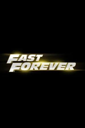 Póster oficial de la película Fast Forever estrenada en 2028