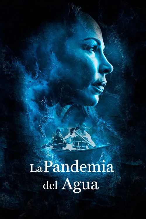 Póster de la película La Pandemia del Agua (2022)