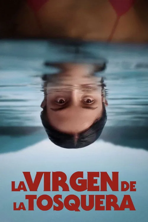 Póster de la película La virgen de la tosquera (2025)