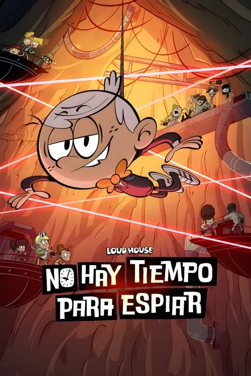 Póster de la película Loud House: No hay tiempo para espiar (2024)