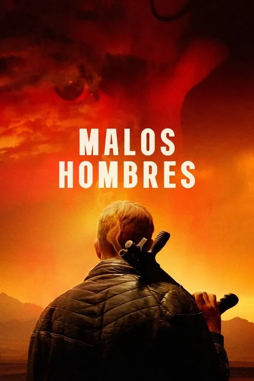 Póster de la película Malos Hombres (2023)