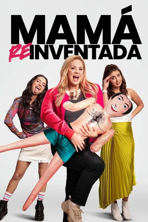 Póster de la película Mamá reinventada (2025)