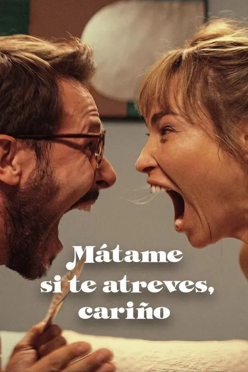 Póster de la película Mátame si te atreves, cariño (2024)