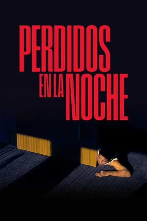 Póster de la película Perdidos en la noche (2023)