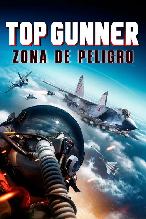Póster de la película Top Gunner: Danger Zone (2022)