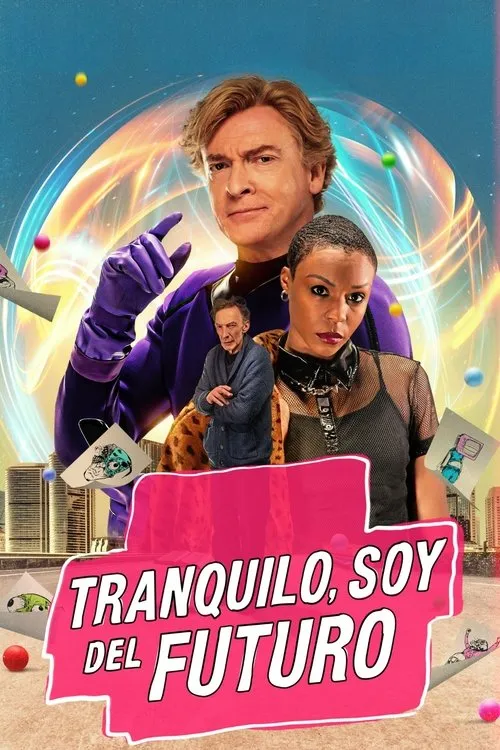 Póster de la película Tranquilo, soy del futuro (2022)