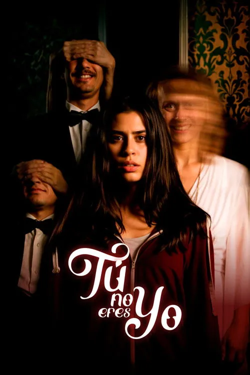 Póster de la película Tú no eres yo (2023)