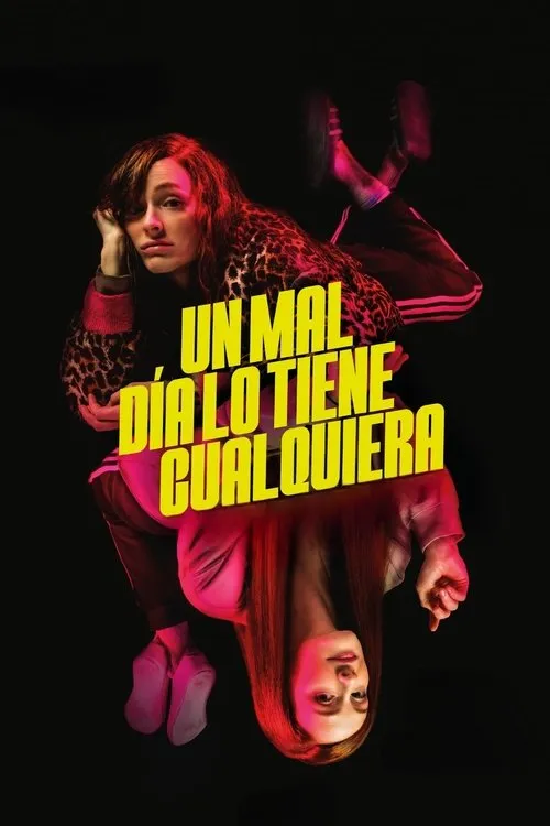Póster de la película Un mal día lo tiene cualquiera (2024)