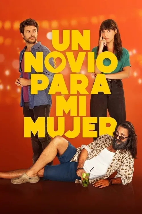 Póster de la película Un Novio para mi Mujer (2022)